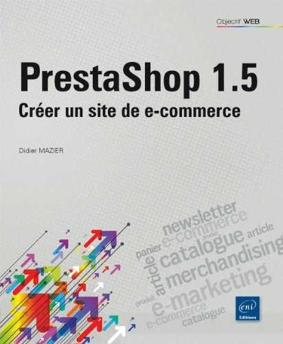 Prestashop 1.5 - Créer un site de e-commerce