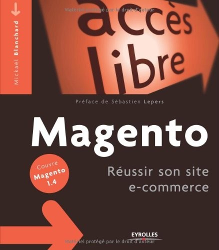 Magento : Réussir son site e-commerce