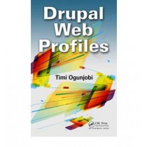 [(Drupal Web Profiles )] [Author: Timi Ogunjobi] [Aug-2012]