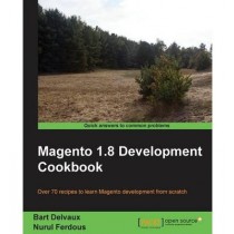 [(Magento 1.7 Development Cookbook * * )] [Author: Bart Delvaux] [Mar-2014]