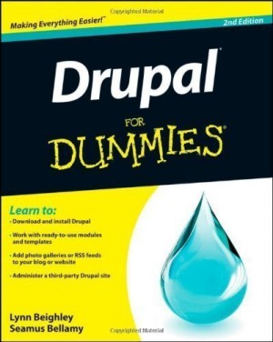 Drupal For Dummies by Lynn Beighley Published by For Dummies 2nd (second) edition (2011) Paperback