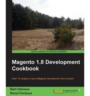 [(Magento 1.7 Development Cookbook * * )] [Author: Bart Delvaux] [Mar-2014]